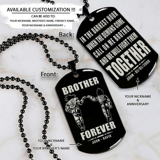 Dragon Ball Dog Tag - Brother Forever - Call On Me Brother - Goku - Vegeta - Dragon Ball Necklace - Engrave Dog Tag