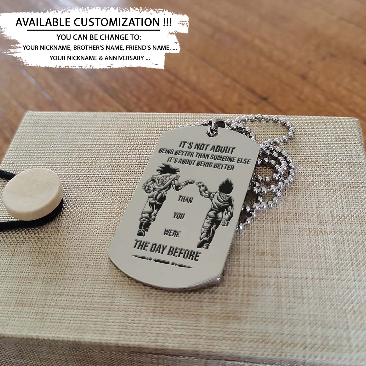 Dragon Ball Dog Tag - It's About Being Better Than You Were The Day Before - Call On Me Brother - Goku - Vegeta - Dragon Ball Necklace - Engrave Dog Tag