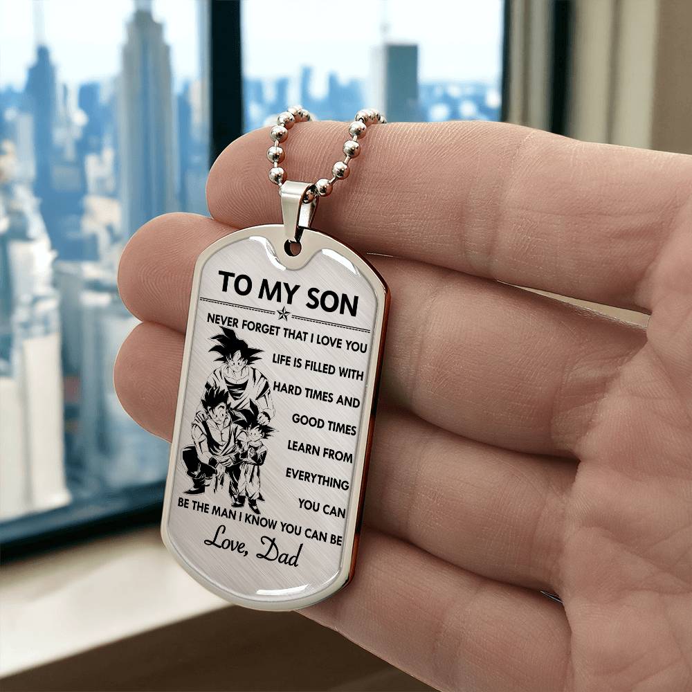 Dragon Ball - Dad To Son - Never Foget That I Love You - Goku - Gohan - Goten - Dragon Ball Dog Tag - Military Ball Chain - Luxury Dog Tag