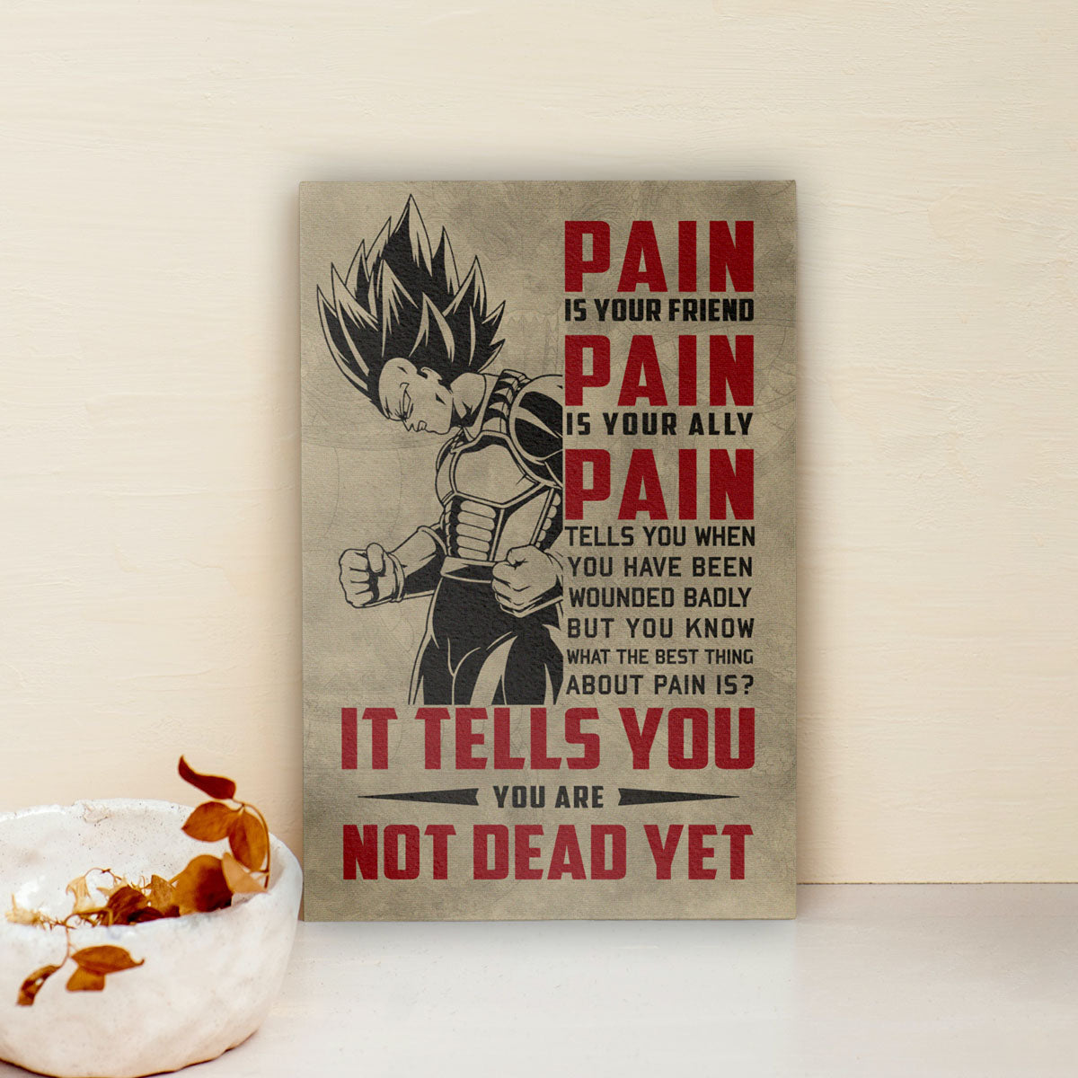 Dragon Ball Canvas Wall Art - DR016 - Super Saiyan Vegeta - Pain Is Your Friend