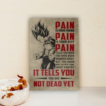 Dragon Ball Canvas Wall Art - DR016 - Super Saiyan Vegeta - Pain Is Your Friend