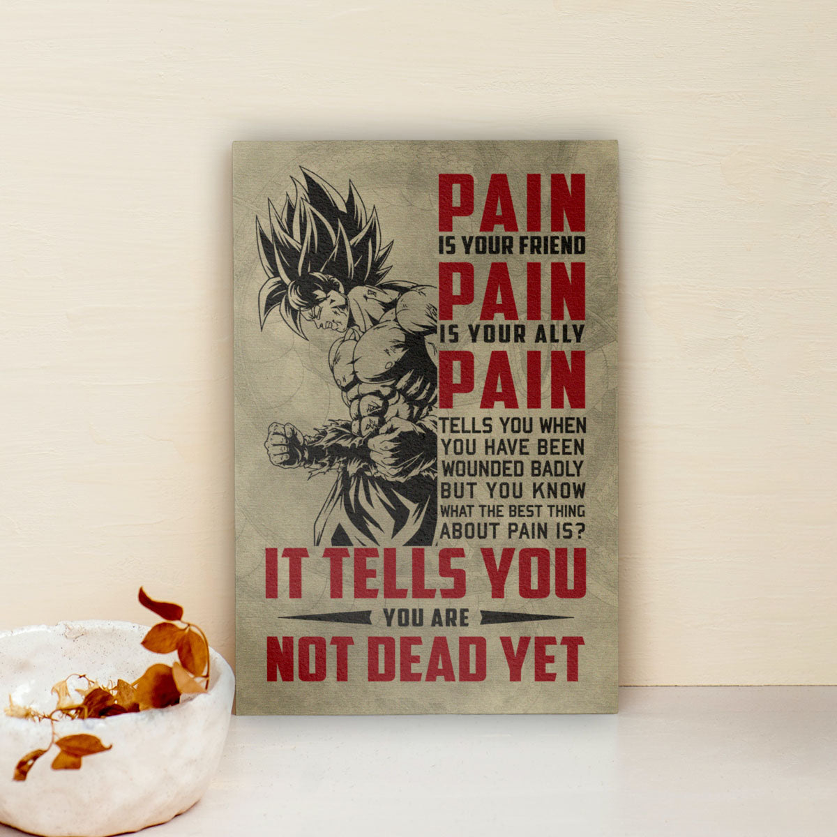 Dragon Ball Canvas Wall Art - DR018 - Super Saiyan Goku - Pain Is Your Friend