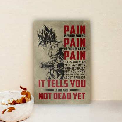 Dragon Ball Canvas Wall Art - DR018 - Super Saiyan Goku - Pain Is Your Friend