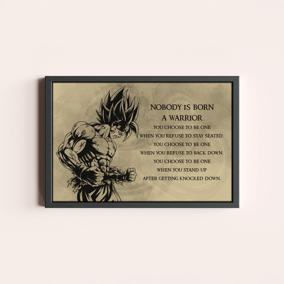 Dragon Ball Canvas Wall Art - DR020 - Super Saiyan Goku - Nobody Is Born A Warrior