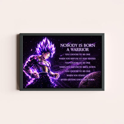 Dragon Ball Super Vegeta Ultra Ego Canvas Wall Art - Nobody Is Born A Warrior - Motivational Quote Print - Ready to Hang Anime Decor for Boys Room, Man Cave - DR090