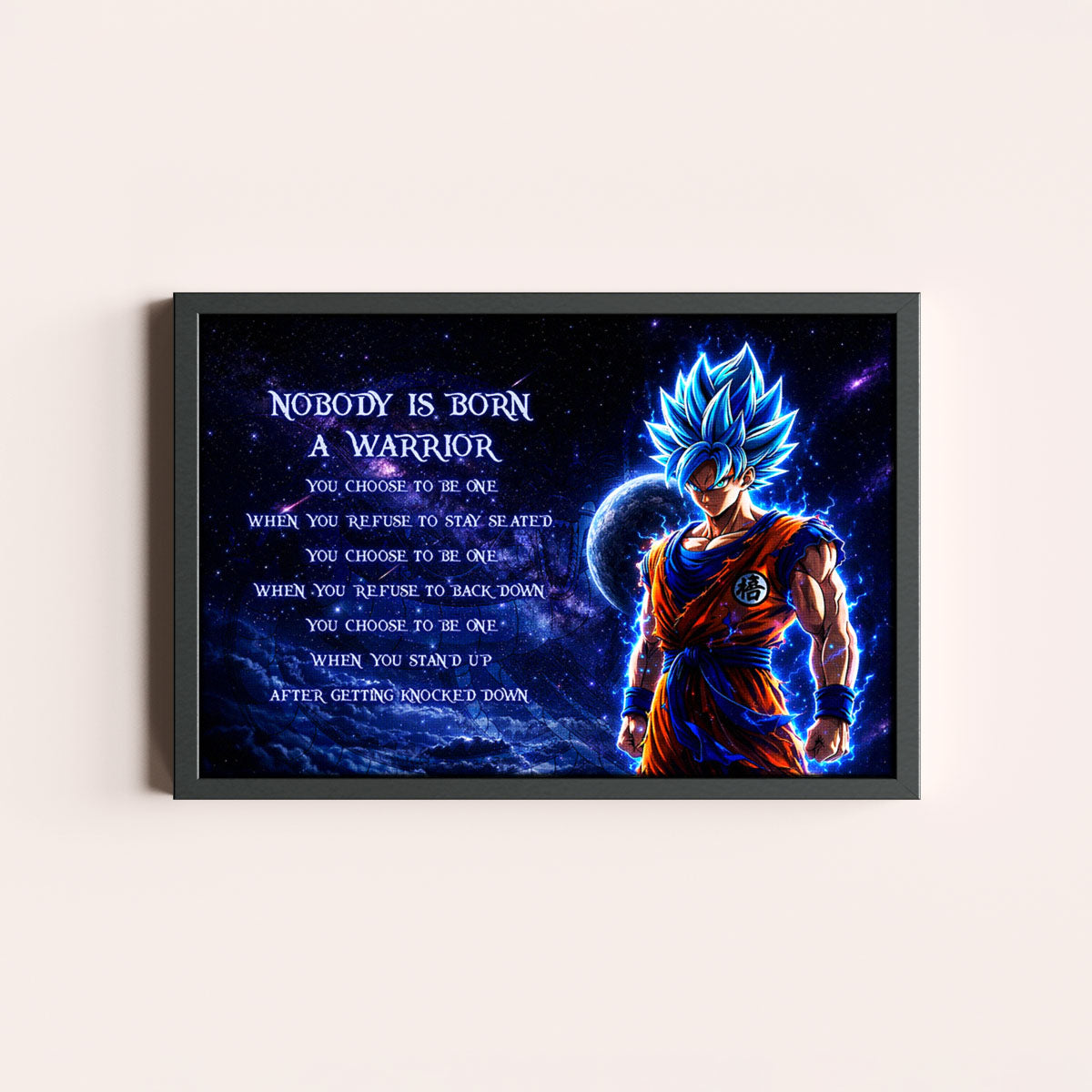 Dragon Ball Canvas Wall Art - DR093 - Super Saiyan Blue Goku - Nobody Is Born A Warrior