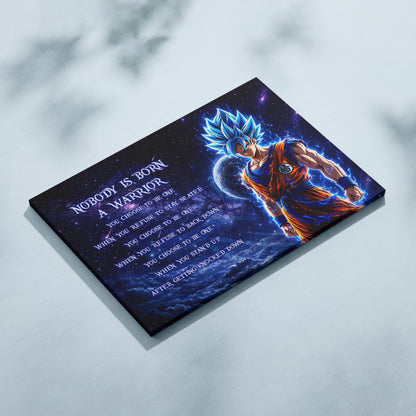 Dragon Ball Canvas Wall Art - DR093 - Super Saiyan Blue Goku - Nobody Is Born A Warrior