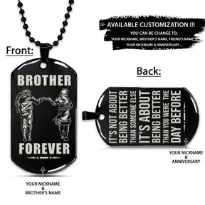 Naruto Dog Tag - Brother Forever - It's About Being Better Than You Were The Day Before - Uzumaki Naruto - Uchiha Sasuke - Naruto Necklace - Engrave Dog Tag