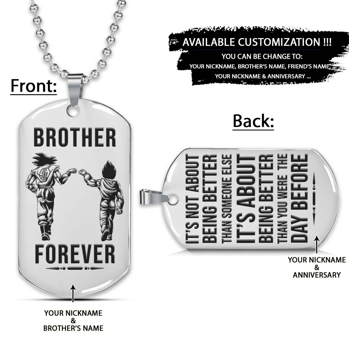 Dragon Ball Dog Tag - Brother Forever - It's About Being Better Than You Were The Day Before - Goku - Vegeta - Dragon Ball Necklace