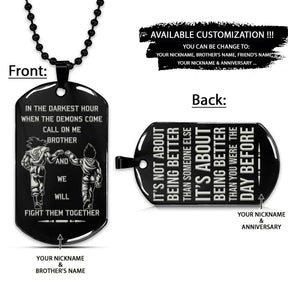 Dragon Ball Dog Tag - Call On Me Brother - It's About Being Better Than You Were The Day Before - Goku - Vegeta - Dragon Ball Necklace