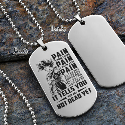 Dragon Ball Engraved Dog Tag Necklace - DRD064 - Goku - Pain Is Your Friend  - Military Ball Chain - 316L Stainless Steel