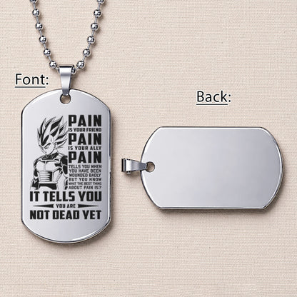 Personalized Dragon Ball Z Vegeta Dog Tag Necklace - “PAIN - You are Not Dead Yet” Engraved Stainless Steel Military Pendant Gift for Men
