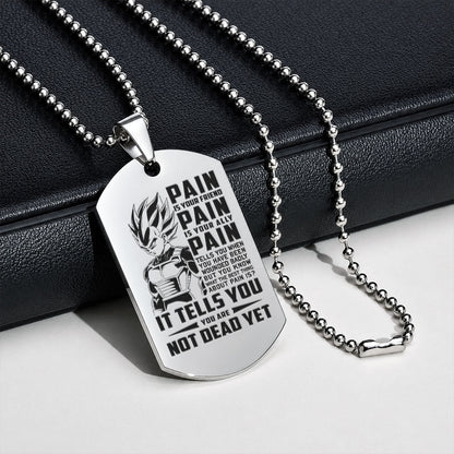 Dragon Ball Engraved Dog Tag Necklace - DRD065 - Vegeta - Pain Is Your Friend  - Military Ball Chain - 316L Stainless Steel
