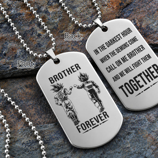 Dragon Ball Engraved Dog Tag Necklace - DRD076 - Goku - Vegeta - Brother Forever - Military Ball Chain - 316L Stainless Steel