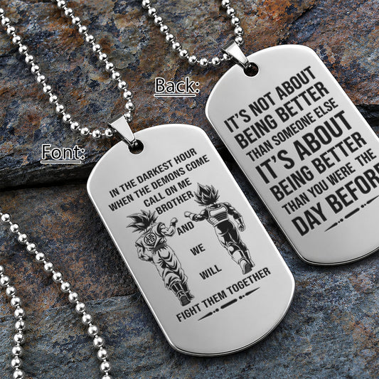 Dragon Ball Engraved Dog Tag Necklace - DRD084 - Goku - Vegeta - Call On Me Brother - Military Ball Chain - 316L Stainless Steel