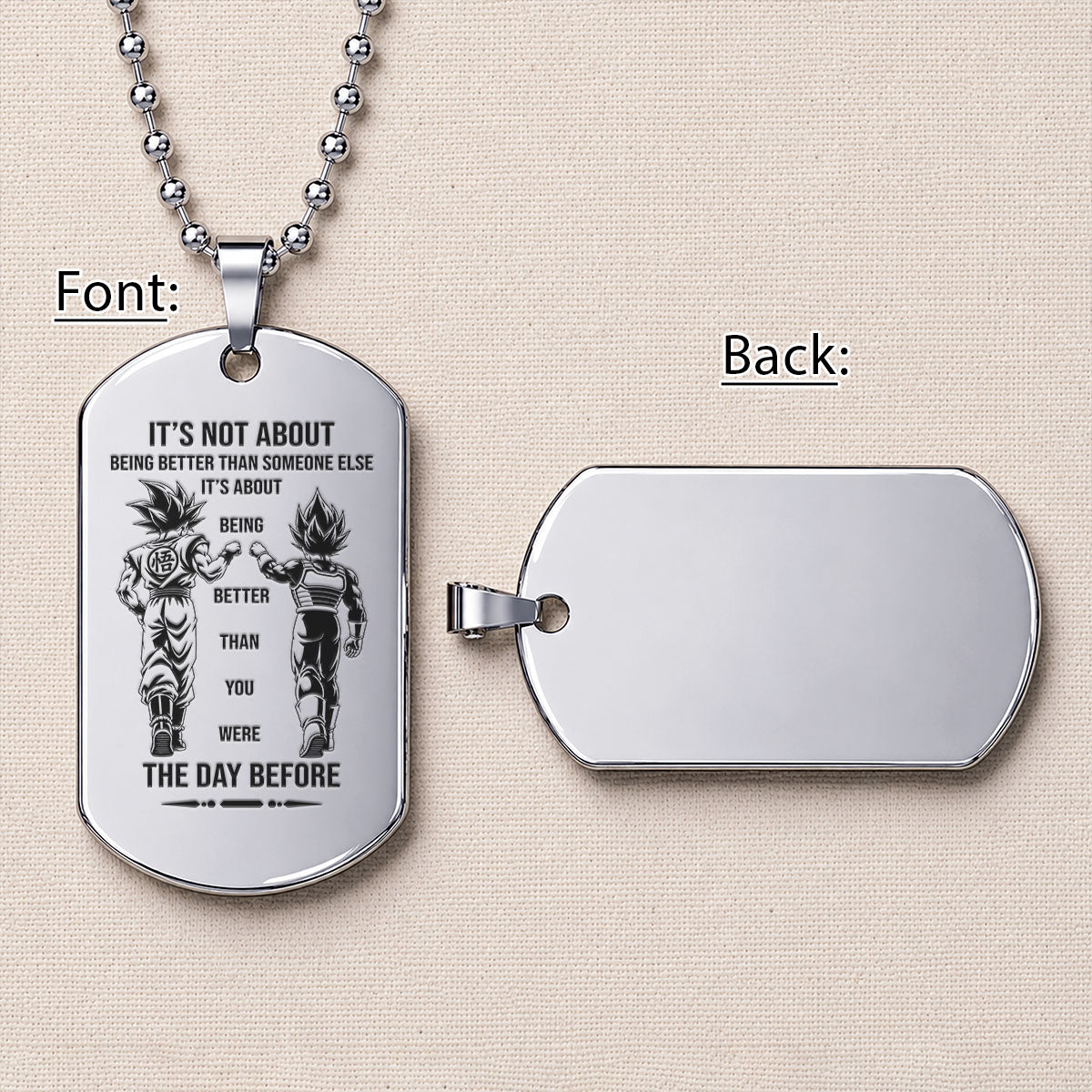 Dragon Ball Engraved Dog Tag Necklace - DRD086 - Goku - Vegeta - Better Than You Were The Day Before - Military Ball Chain