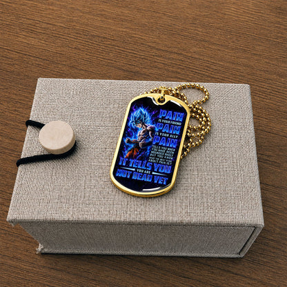 Custom Dragon Ball Super Saiyan Blue Goku Dog Tag Necklace - Motivational Quote “Pain Is Your Friend” Stainless Steel Pendant - Gift for DBZ Fans - DRDL100