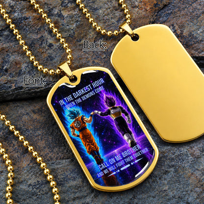 Custom Dragon Ball Goku & Vegeta Brother Dog Tag Necklace - Motivational Quote "Call On Me Brother"  Stainless Steel Pendant - Anime Gift for DBZ Fans - DRDL117