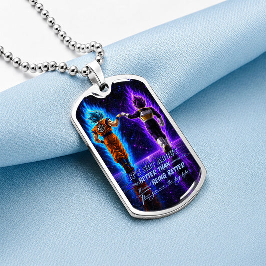 Dragon Ball Dog Tag Necklace - DRDL121 - Goku - Vegeta - Being Better Than Yesterday - Military Ball Chain