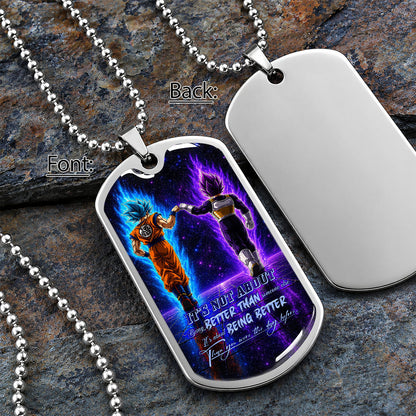 Dragon Ball Dog Tag Necklace - DRDL121 - Goku - Vegeta - Being Better Than Yesterday - Military Ball Chain