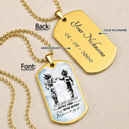 Dragon Ball Dog Tag Necklace - DRDL129 - Goku - Vegeta - Being Better Than Yesterday - Military Ball Chain