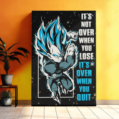 Dragon Ball Wall Art - Dragon Ball Poster - Dragon Ball Canvas - It's Not Over When You Lose - It's Over When You Quit - Vegeta - Super Saiyan Blue - DR049 - Vertical Poster - Vertical Canvas