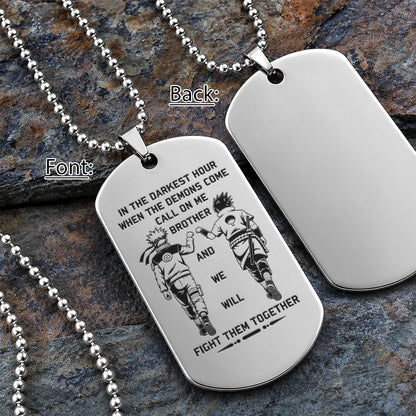 Naruto Engraved Dog Tag Necklace - NAD003 -  Naruto Uzumaki - Sasuke Uchiha - Call On Me Brother