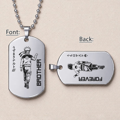 Naruto Engraved Dog Tag Necklace - NAD005 - Naruto Uzumaki - Sasuke Uchiha - Brother Forever