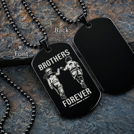 Naruto Engraved Dog Tag Necklace - NAD010 - Naruto Uzumaki - Sasuke Uchiha - Brothers Forever