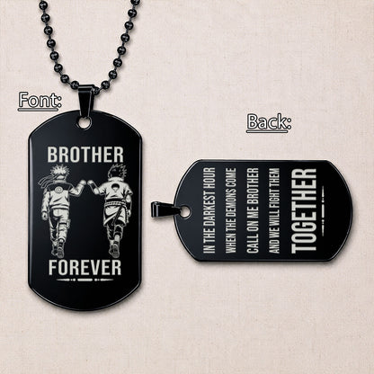 Naruto Engraved Dog Tag Necklace - NAD012 - Naruto Uzumaki - Sasuke Uchiha - Brother Forever