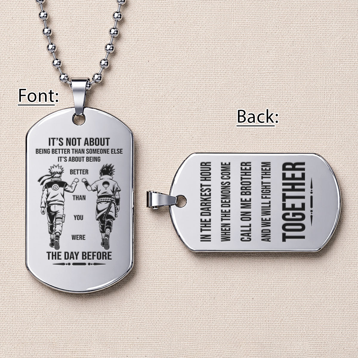 Naruto Engraved Dog Tag Necklace - NAD023 - Naruto Uzumaki - Sasuke Uchiha - Better Than You Were The Day Before