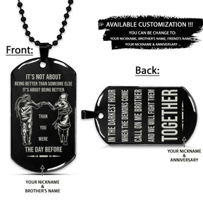 Naruto Dog Tag - Call On Me Brother - It's About Being Better Than You Were The Day Before - Uzumaki Naruto - Uchiha Sasuke - Naruto Necklace - Engrave Dog Tag