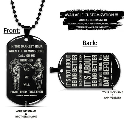 Naruto Dog Tag - Call On Me Brother - It's About Being Better Than You Were The Day Before - Uzumaki Naruto - Uchiha Sasuke - Naruto Necklace - Engrave Dog Tag
