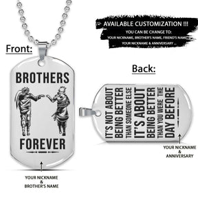 Naruto Dog Tag - Brothers Forever - It's About Being Better Than You Were The Day Before - Uzumaki Naruto - Uchiha Sasuke - Naruto Necklace - Engrave Dog Tag