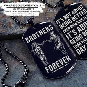 Naruto Dog Tag - Brothers Forever - It's About Being Better Than You Were The Day Before - Uzumaki Naruto - Uchiha Sasuke - Naruto Necklace - Engrave Dog Tag