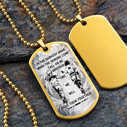 Naruto Dog Tag Necklace - NADL001 - Naruto Uzumaki - Sasuke Uchiha - Call On Me Brother - Military Ball Chain