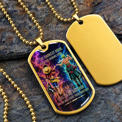 One Piece Dog Tag Necklace - OPDL006 - Monkey D. Luffy - Roronoa Zoro - Call On Me Brother - Military Ball Chain
