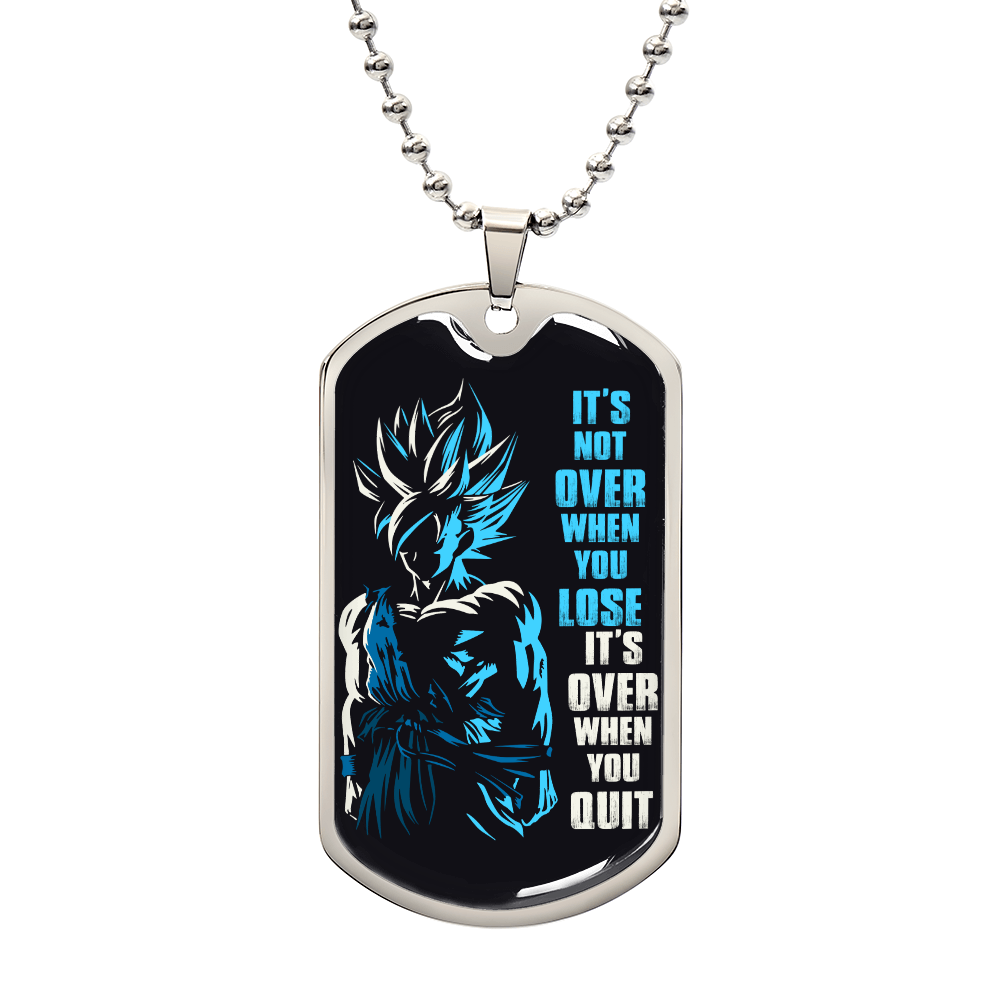 Dragon Ball - It's Not Over When You Lose - Goku - Supper Saiyan Blue - Black Dog Tag - Dragon Ball Dog Tag - Military Ball Chain - Luxury Dog Tag