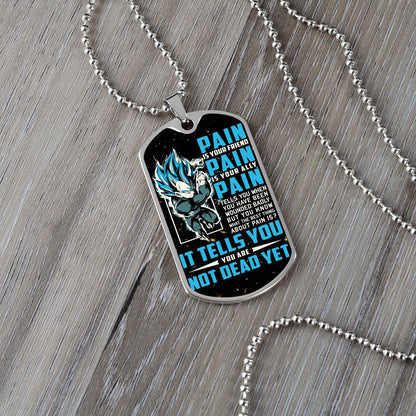 Dragon Ball - PAIN - You Are Not Dead Yet - Vegeta - Supper Saiyan Blue - Galaxy- Black Dog Tag - Dragon Ball Dog Tag - Military Ball Chain - Luxury Dog Tag