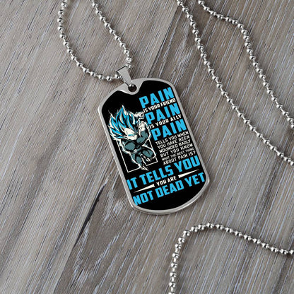 Dragon Ball - PAIN - You Are Not Dead Yet - Vegeta - Supper Saiyan Blue - Black Dog Tag - Dragon Ball Dog Tag - Military Ball Chain - Luxury Dog Tag