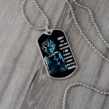 Dragon Ball - Don't Ever Think That The Reason - Goku - Black Dog Tag - Dragon Ball Dog Tag - Military Ball Chain - Luxury Dog Tag