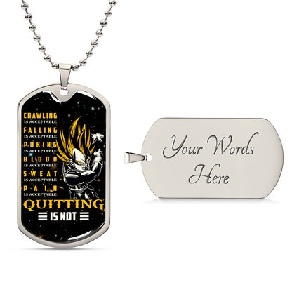 Dragon Ball - Quitting Is Not - Vegeta - Supper Saiyan - Galaxy - Black Dog Tag - Dragon Ball Dog Tag - Military Ball Chain - Luxury Dog Tag