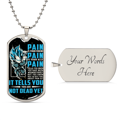 Dragon Ball - PAIN - You Are Not Dead Yet - Vegeta - Supper Saiyan Blue - Galaxy- Black Dog Tag - Dragon Ball Dog Tag - Military Ball Chain - Luxury Dog Tag
