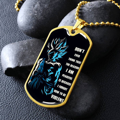 Dragon Ball - Don't Ever Think That The Reason - Goku - Black Dog Tag - Dragon Ball Dog Tag - Military Ball Chain - Luxury Dog Tag