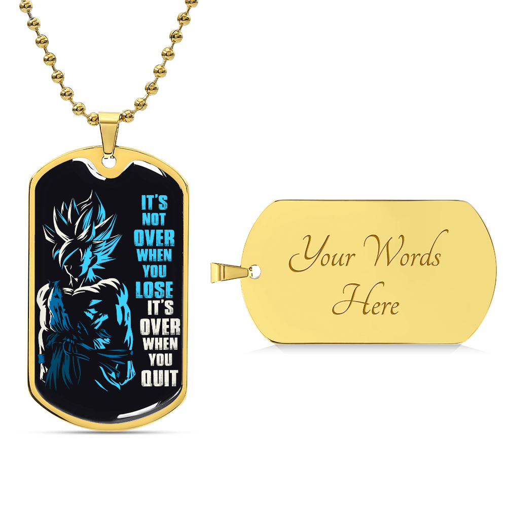Dragon Ball - It's Not Over When You Lose - Goku - Supper Saiyan Blue - Black Dog Tag - Dragon Ball Dog Tag - Military Ball Chain - Luxury Dog Tag