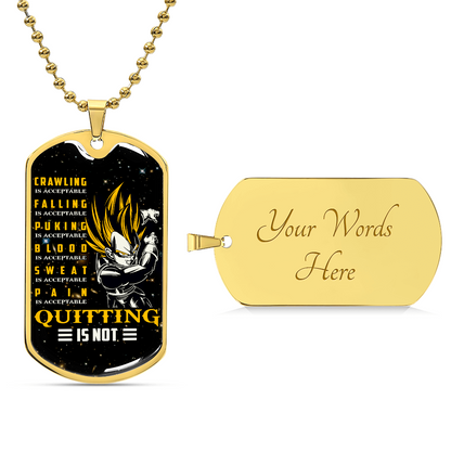 Dragon Ball - Quitting Is Not - Vegeta - Supper Saiyan - Galaxy - Black Dog Tag - Dragon Ball Dog Tag - Military Ball Chain - Luxury Dog Tag