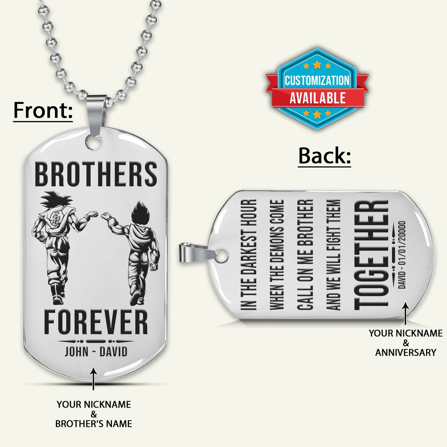 DRD044 - Brothers Forever - Call On Me Brother - Goku - Vegeta - Dragon Ball Dog Tag - Double Sided Engraved Silver Dog Tag