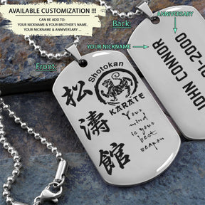 KAD005 - Your Mind Is Your Best Weapon - Shotokan Karate - Engrave Silver Dogtag