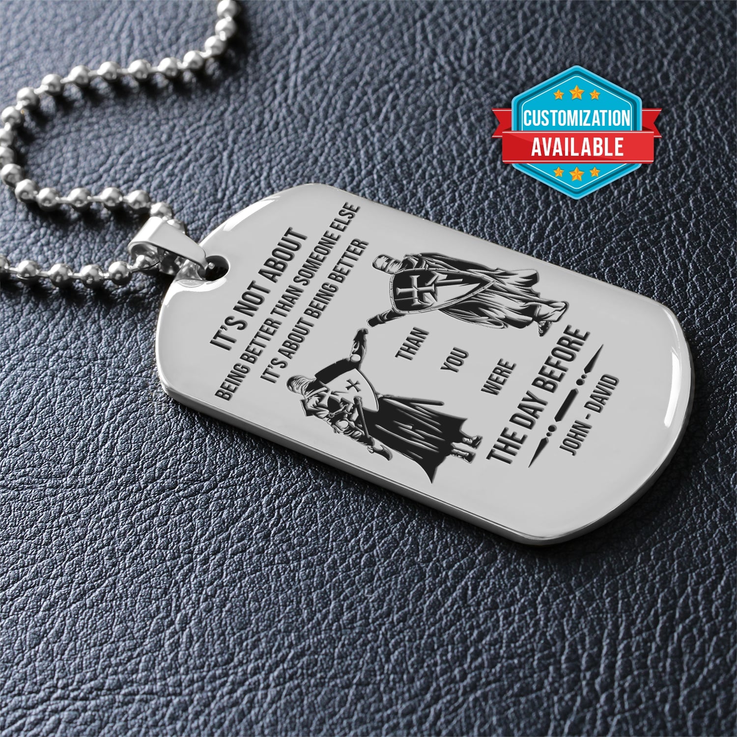 KTD030 - Call On Me Brother - It's About Being Better Than You Were The Day Before - Knights Templar - Silver Double-Sided Dog Tag