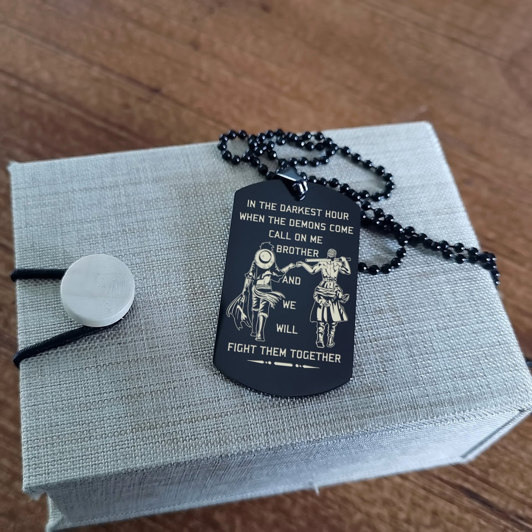 OPD010 - Call On me Brother - Monkey D. Luffy - Roronoa Zoro - One Piece Dog Tag - Engrave Black Dog Tag